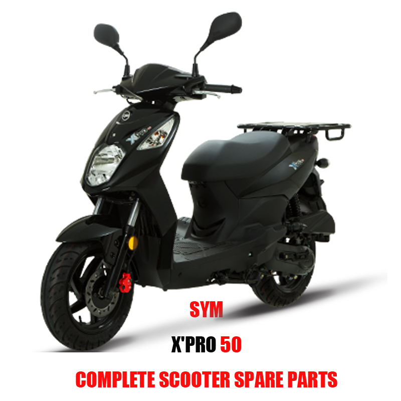 X 'PRO 50 para SYM X PRO Recambios 50 Recambios Scooter completo Recambios originales