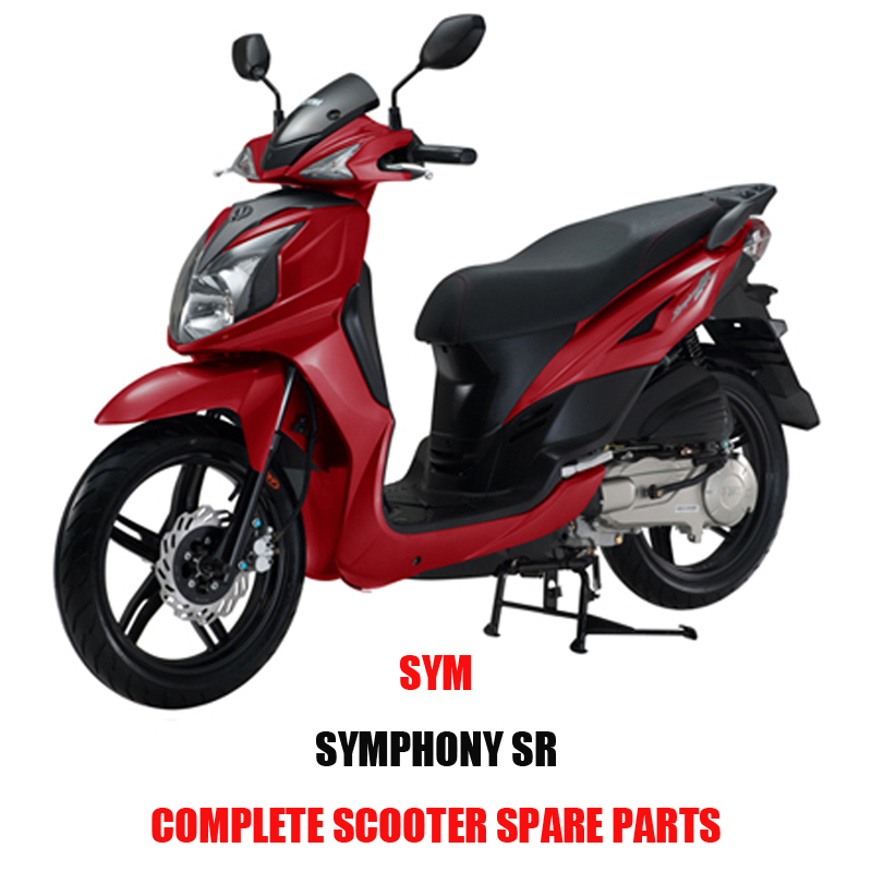 SYMPHONY SR para SYM Repuestos Scooter completo Repuestos originales